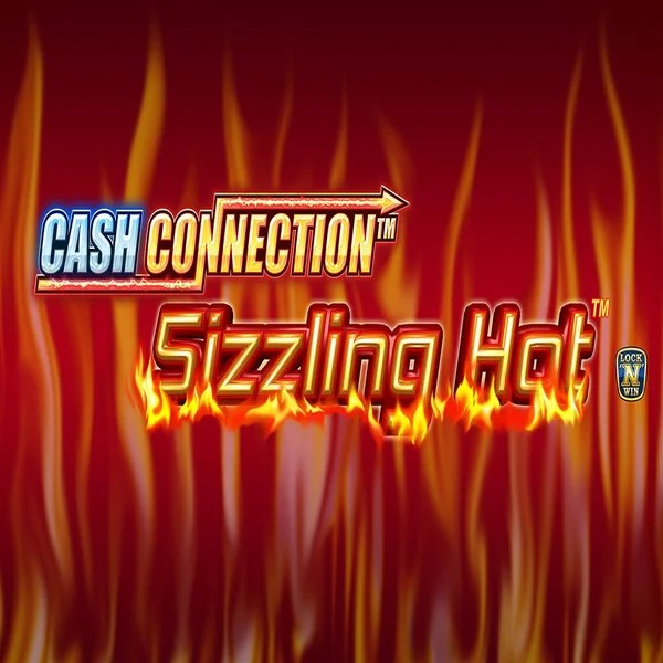 Cash Connection Sizzling hot logo – Slots by Novomatic at Fair Crown Casino
